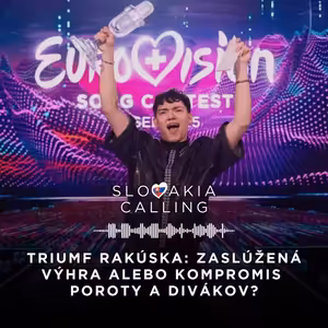 #33 Triumf Rakúska: zaslúžená výhra alebo kompromis poroty a divákov?