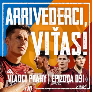 VLÁDCI PRAHY #091: Nejdražší obránce ligy odchází! Brian řeže kádr, přijde rekordní posila?