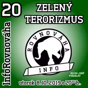 InfoRovnováha 20 - 2019-10-08 Zelený terorizmus