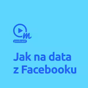 Jak vysosat z Facebooku ta nejdůležitější data?