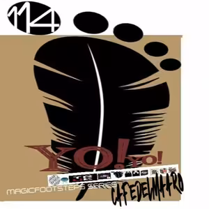 MAGICFOOTSTEPS 114 - YO!YO! ++