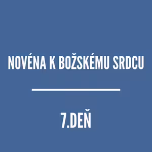 NOVÉNY | NOVÉNA K BOŽSKÉMU SRDCU 8