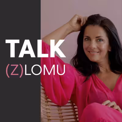 Talk (z)lomu