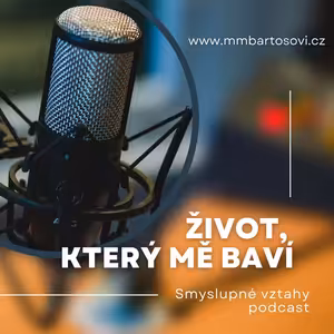 Život, který mě baví