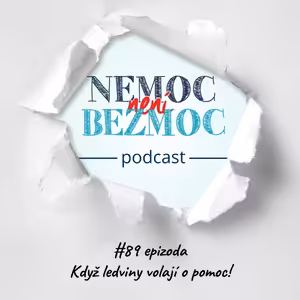 Když ledviny volají o pomoc!