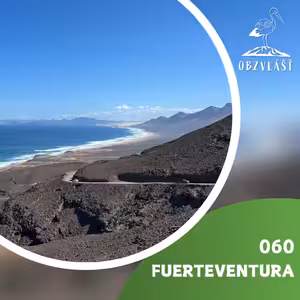 060 FUERTEVENTURA: Ostrov tisíce pláží a věčného jara