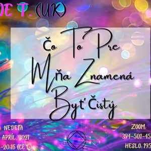 Joe T. (U.K.) Čo to pre mňa znamená byť čistý