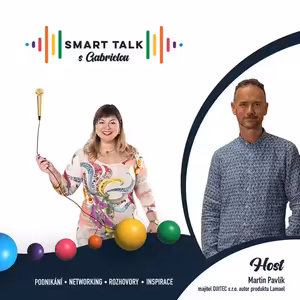 Podcast SMART TALK🎙rozhovor s Martin Pavlík