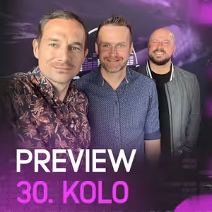 Slavia blíž k titulu, Kuchta porazí Pardubice, Plzeň i Baník za 3 body | FOOTCAST PREVIEW 30. kolo