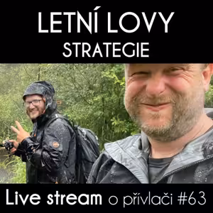 Přívlač live #63 - Letní lovy