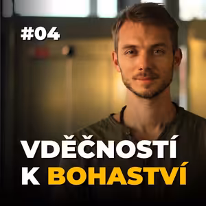 4: Jak nalézt skutečné bohatství pomocí vděčnosti | Psychologie štěstí, mindfulness a duše peněz