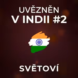 Indie v pandemii 2. díl: Každý den jsem byl na jiné oslavě. Hostit Evropana chtěl každý. | SVĚTOVÍ