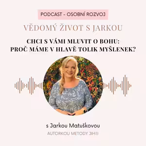 Chci s vámi mluvit o Bohu: Proč máme v hlavě tolik myšlenek?