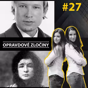 #27 - Anders Breivik & Enriqueta Martí