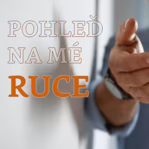 Pohleď na mé ruce - Bohuslav Wojnar (13.3.2022)