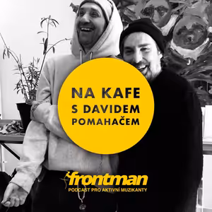 Na kafe s Davidem Pomahačem: Karel Buriánek (Sunshine, FVTVRE)