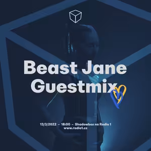 Shadowbox @ Radio 1 13/03/2022: Beast Jane Guestmix