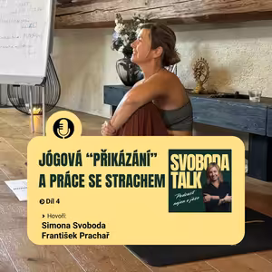 #4 JÓGOVÁ “PŘIKÁZÁNÍ” A PRÁCE SE STRACHEM