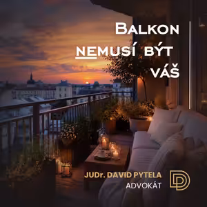 113: Balkon nemusí být váš