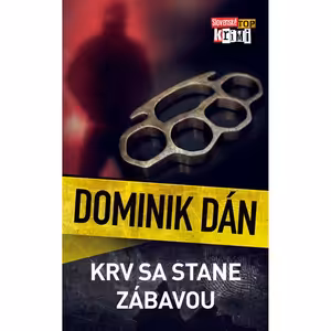 Krv sa stane zábavou