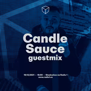 Shadowbox @ Radio 1 19/12/2021: Candle Sauce Guestmix