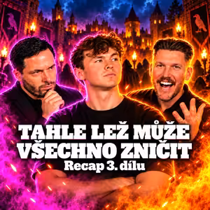 JEDNO TAJEMSTVÍ MŮŽE ZMĚNIT ÚPLNĚ CELOU HRU! Recap 3. epizody 2. série show Zrádci s Johnym a Ondrou