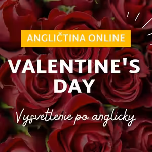 Valentín vysvetlený po anglicky | ANGLIČTINA