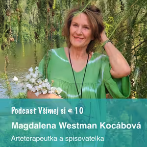 10. Magdalena Westman Kocábová: Neustoupit v zásadních věcech