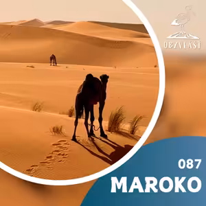 087 MAROKO: Soutěsky Atlasu, Saharská poušť a … Asterix?