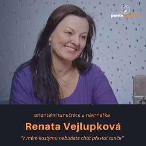 Renata Vejlupková – orientální tanečnice a návrhářka: V mém kostýmu nebudete chtít přestat tančit