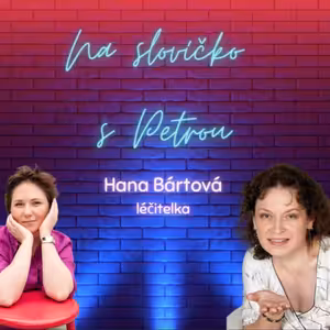 Sherlock Holmes lidského zdraví Hana Bártová