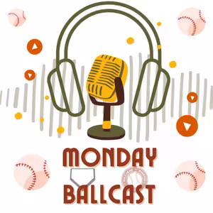 Monday BallCast #165