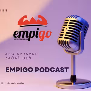 Empigo Podcast: Ako správne začať deň