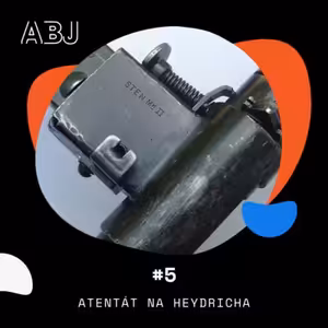 Odstranění nacisty Heydricha: Souvislosti a důsledky 05