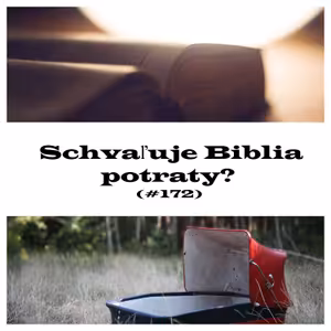 #172 - Schvaľuje Biblia potraty?