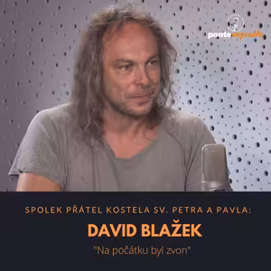 David Blažek - Spolek přátel kostela sv. Petra a Pavla: Na počátku byl zvon