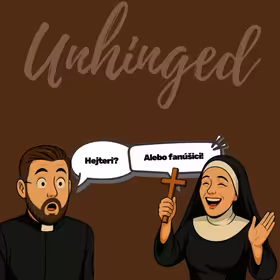Ako sa Petush dostala do politických videí a Feďova prvá vlna hejtu | Unhinged Podcast #05