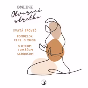 OTVORENÉ STRETKO s o. Tomášom Gerbocom | Svätá spoveď | 13.12.2021