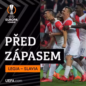 PŘED ZÁPASEM | Legia – Slavia