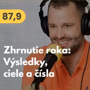 87,9. Zhrnutie roka (2. časť): Výsledky, ciele a čísla #mudrovacka