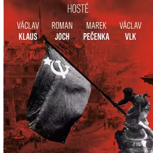 "Podíl Sovětů na porážce Hitlera se u nás strašně bagatelizuje." - "Nevidím nástup revizionistů."