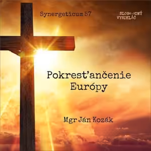 Synergeticum 57 - 2018-01-09 Pokresťaňčovanie Európy