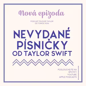 Nevydané písničky od Taylor Swift