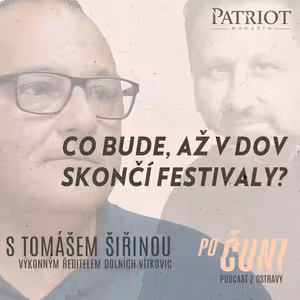 Po čuni! Kdy v DOV skončí festivaly a co bude dál?