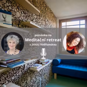 Retreat s Jitkou Vodňanskou - rozhovor o meditacích #mojespokojenost