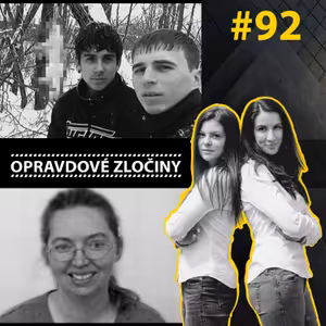 #92 - Dněpropetrovští maniaci & Lisa Montgomery