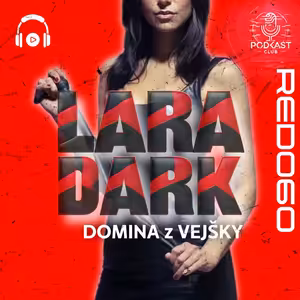RED060 Domina Lara Dark otevřeně: BDSM není o sexu. Je to o moci!