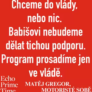 Chceme do vlády, nebo nic. Babišovi nebudeme dělat tichou podporu. Program prosadíme jen ve vládě