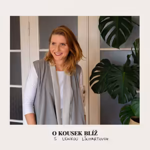 56. díl | O kousek blíž s Lenkou Linhartovou (#POBLIZKNIHAM)