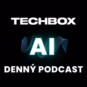 TECHBOX AI Denný podcast #015